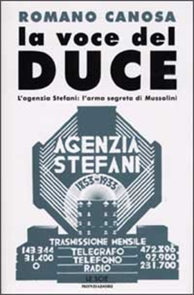 9788804503408-La voce del Duce. L'Agenzia Stefani:L'arma segreta di Mussolini.